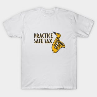 Practice Safe Sax T-Shirt